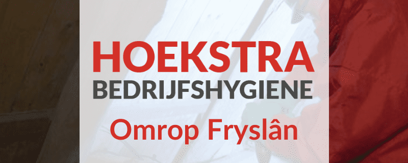 hoekstra_bedrijfshygiene_omroep_friesland_artikel